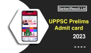 UPPSC Prelims Admit card